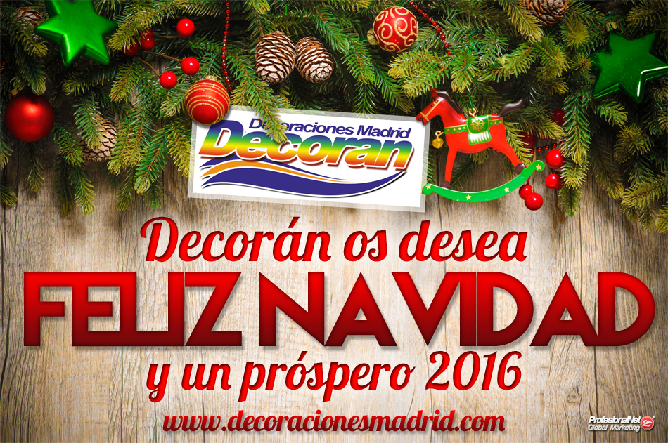 Decoran Decoraciones Madrid os desea felices fiestas 2015